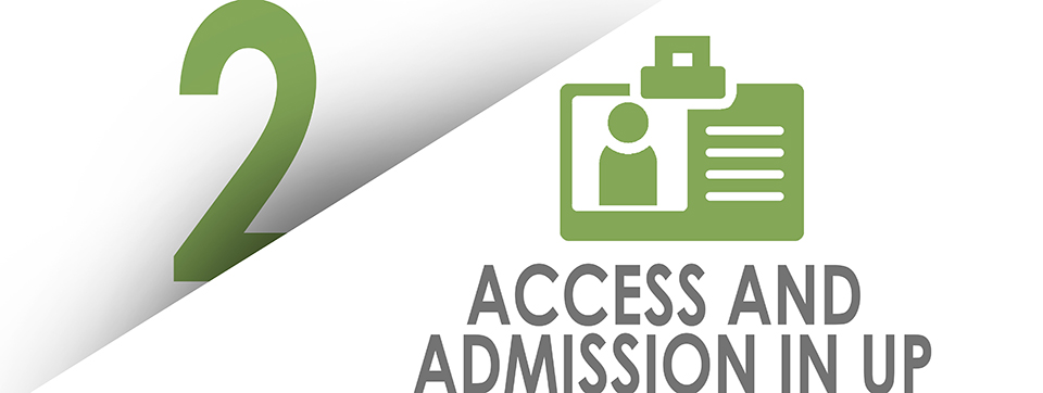 Access and Admiission in UP